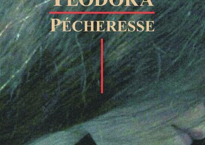 Teodora the Sinner/Pacatoasa Teodora