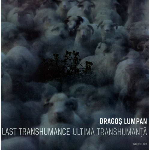 Last Transhumance/Ultima transhumanta